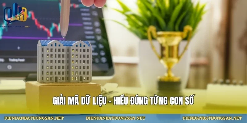 Giải mã dữ liệu – hiểu đúng từng con số