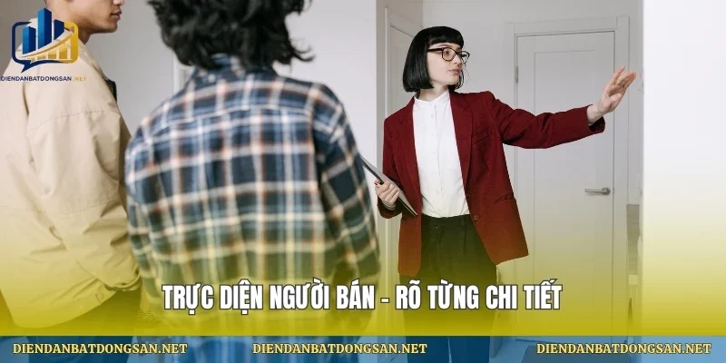 Trực diện người bán – rõ từng chi tiết
